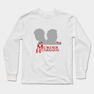 murder husbands Long Sleeve T-Shirt